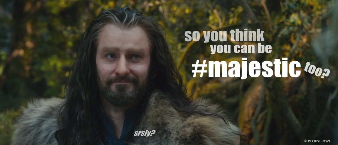 Oakenstill #2: Don't make Thorin laugh