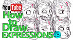 HOW TO DRAW EXPRESSIONS - A YouTube Tutorial by javicandraw