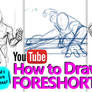 HOW TO DRAW FORESHORTENING - A YouTube Tutorial