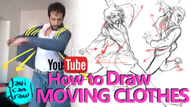 HOW TO DRAW CLOTHES IN MOTION - A YouTube Tutorial