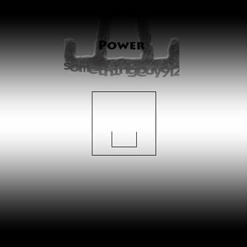 Power (Cover) by Somethingguy912