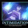 AtLA Motivation: Intimidation