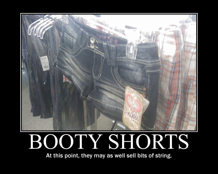 Booty Shorts -demotivation-