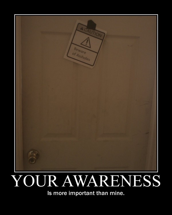 Awareness -demotivation-