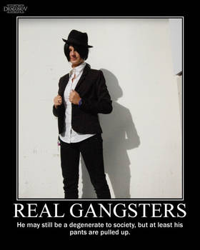 Real Gangsters -demotivation-