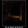 Darkness -demotivation-