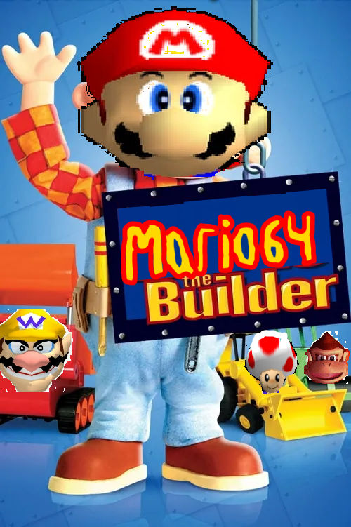 Mario 64 The Builder by Marioandpvz2021 on DeviantArt