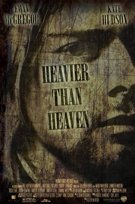 Heavier Than Heaven - Poster