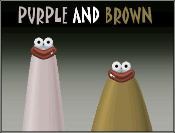 Purple and Brown