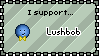 I Support Lushbob c: by EastSideSunsets