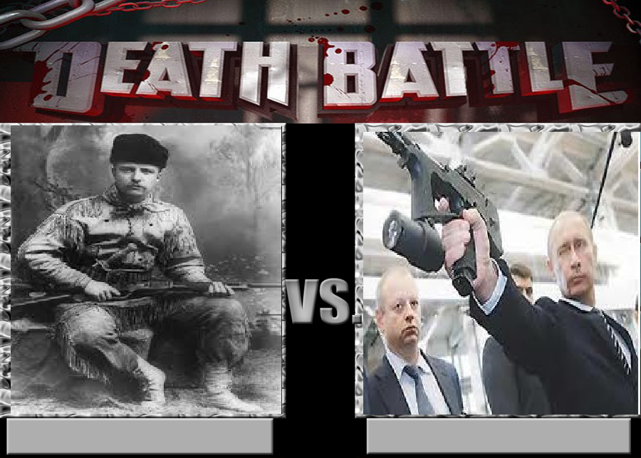 DB249: Teddy Roosevelt vs Vladimir Putin