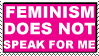 I Can Speak for Myself, Thanks by DontNeedFeminism