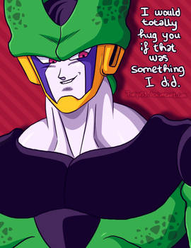 Cell is the best teacher ever