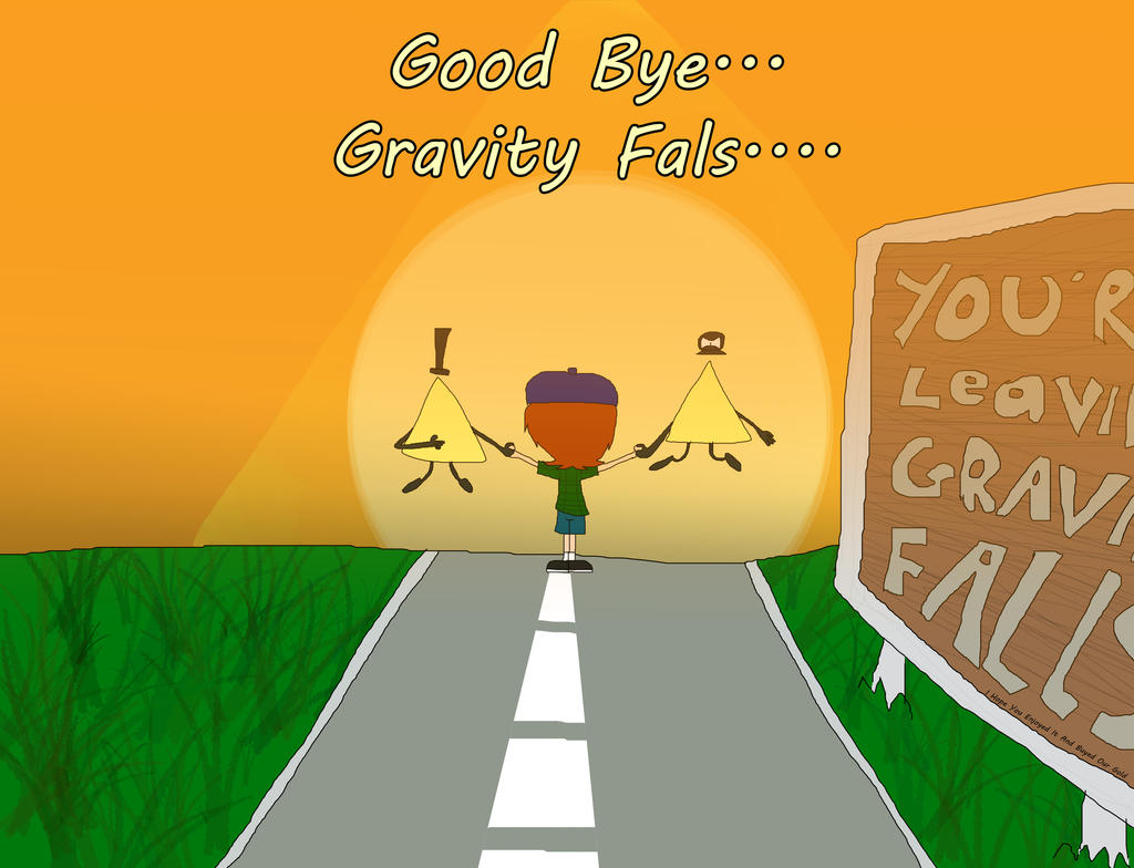 .:. Goodbye, Gravity Falls .:.