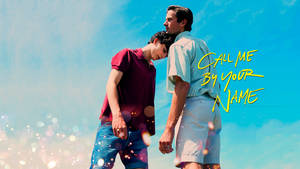 Call Me By Your Name Wallpaper