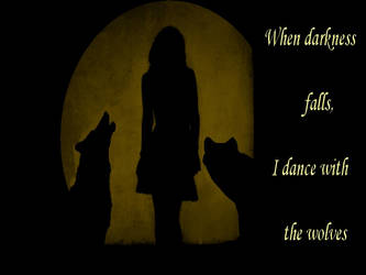 Dance with the wolves