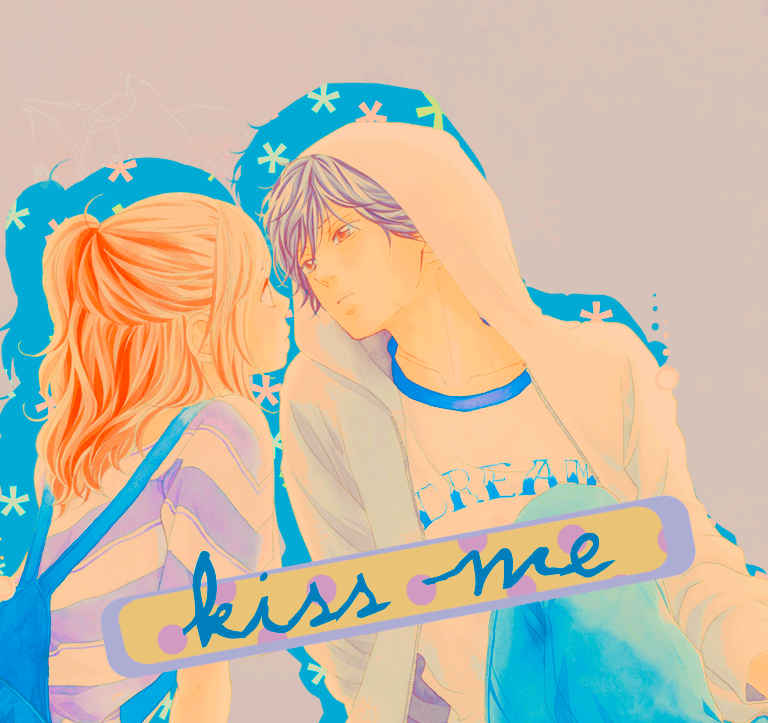 Kiss me  Firma