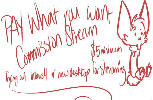 PWYW Commission Stream [possible NSFW]