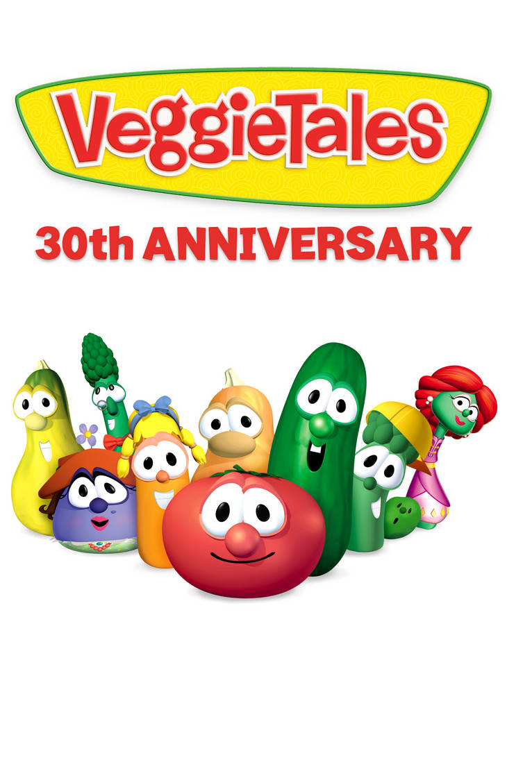 Happy 30th Anniversary to VeggieTales by J0J0999Ozman on DeviantArt