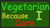 vegetarian because i care by dheks