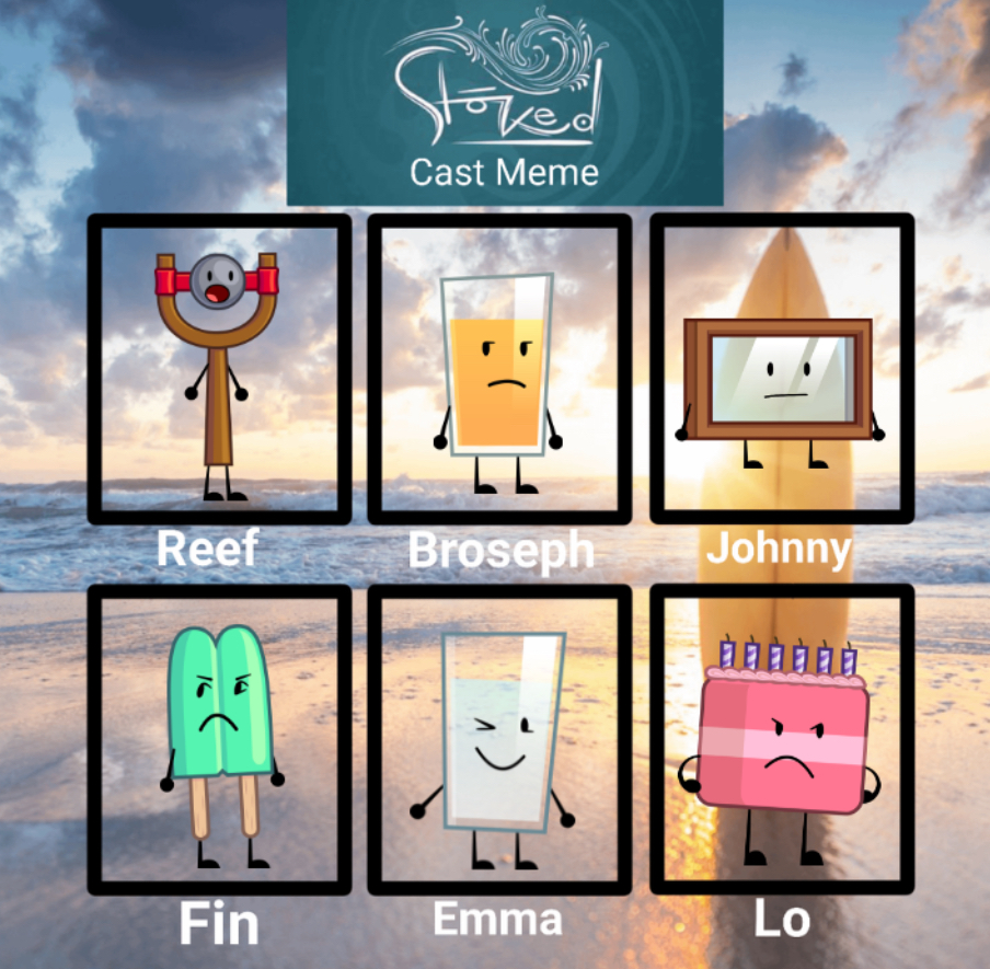 Stoked Cast (Object Invasion Version) by CakeyXWindow87 on DeviantArt