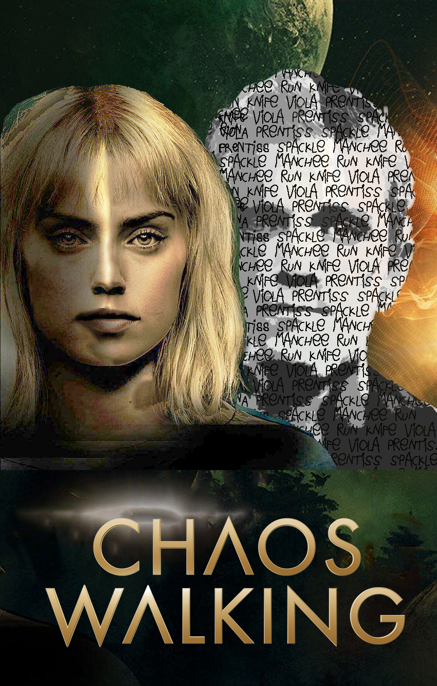 Chaos Walking Noise Poster 2 By Mbloodt On Deviantart Chaos Walking Noise Poster 2 By Mbloodt On Deviantart