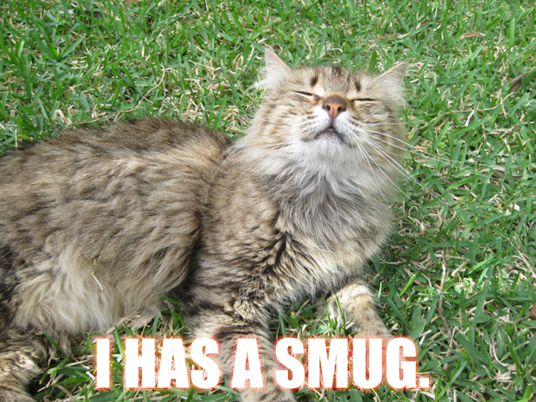 A Smug: I Has One