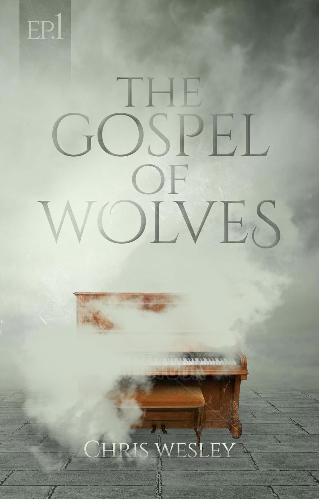 The Gospel of Wolves by Chris Wesley