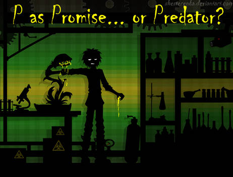 P as Promise or Predator?