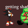 Getting Shadow