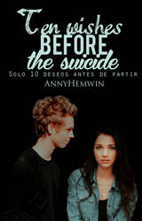 Ten Wishes Before The Suicide - Book Cover