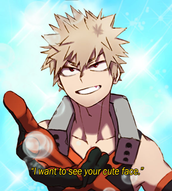 I want to see your cute face (Bakugou) by jojorobot on DeviantArt