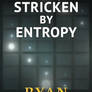 Stricken By Entropy, 2013 Cover