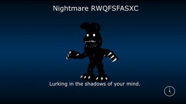 FNAF World Loading Screen: Nightmare RWQFSFASXC