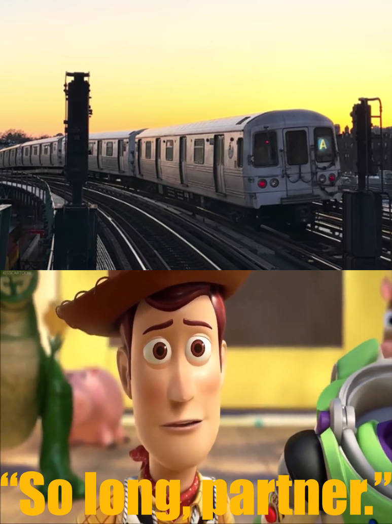 Woody Says So long to R46 for A Line by Isaiah56USA on DeviantArt