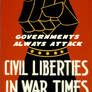 Governments Always Attack Civil Liberties