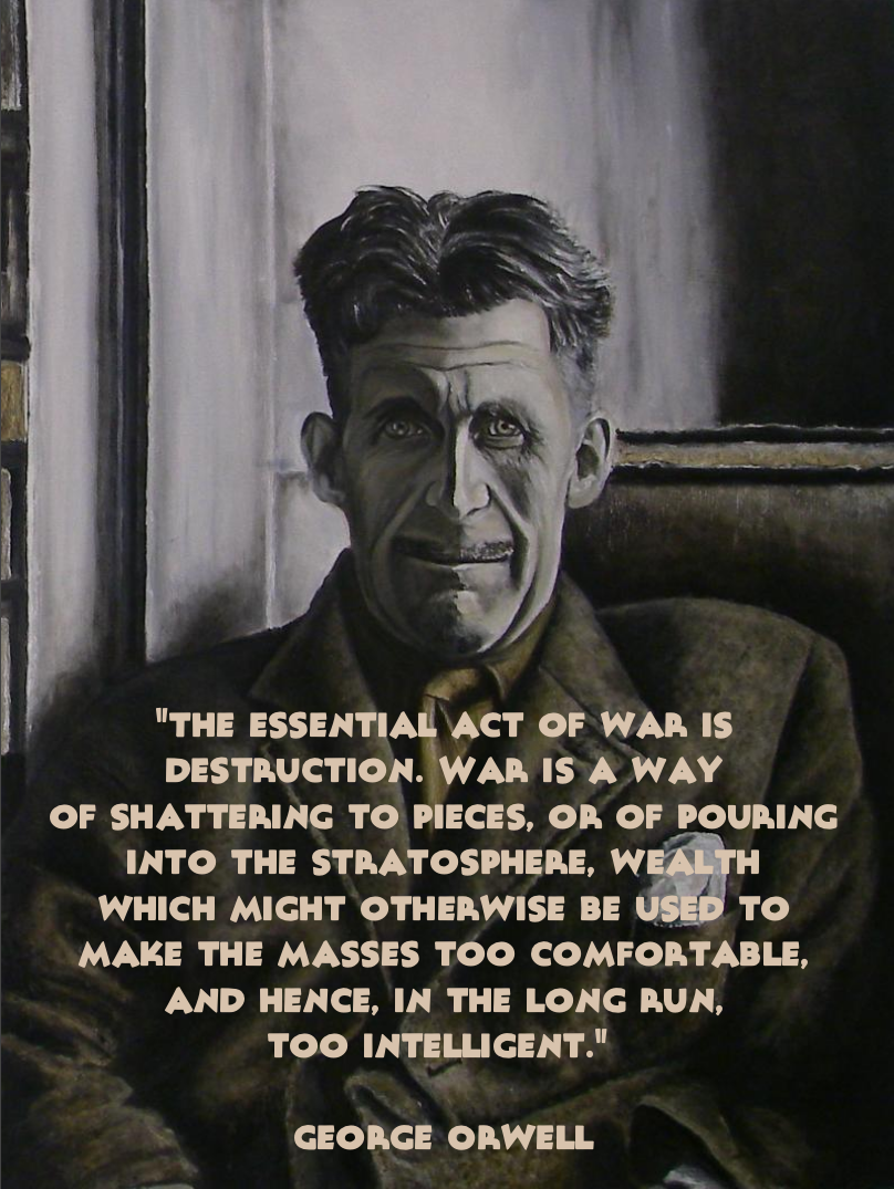 For Deviant *HerrHaller: Orwell on War