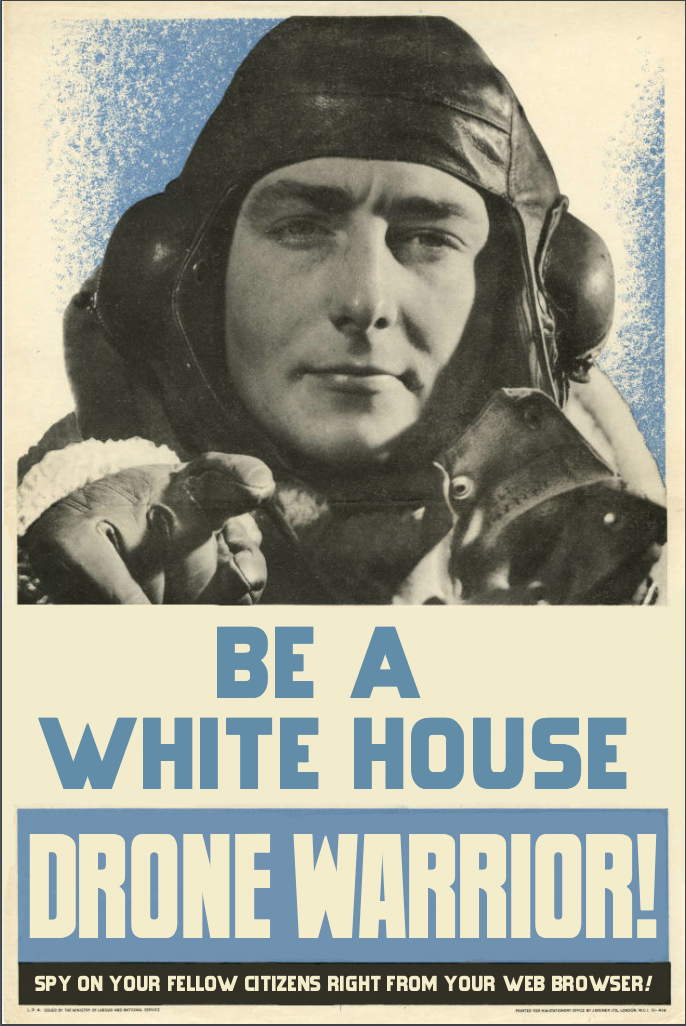 Be A White House Drone Warrior!