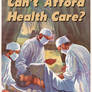 Can't Afford Health Care?