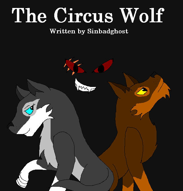 The Circus Wolf Cover by Sinbadghost on DeviantArt