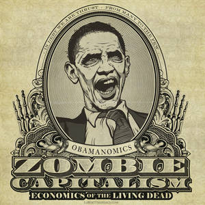 Zombie Capitalism: Obama