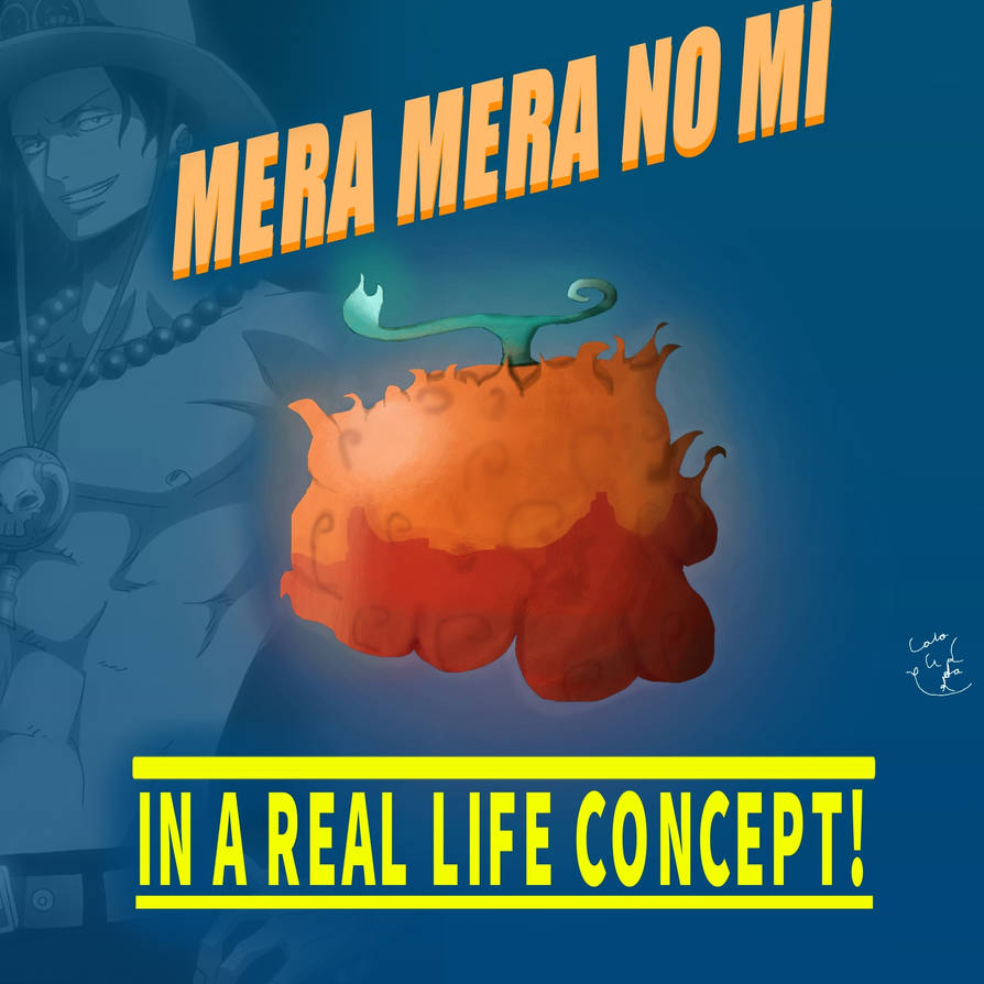 Mera Mera no Mi IN REAL LIFE CONCEPT by CaioArts22 on DeviantArt