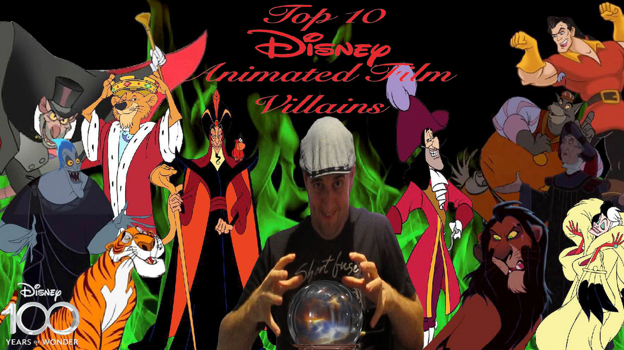 Top 10 Disney Animated Film Villains By Dalek44 On Deviantart Top 10 Disney Animated Film Villains By Dalek44 On Deviantart