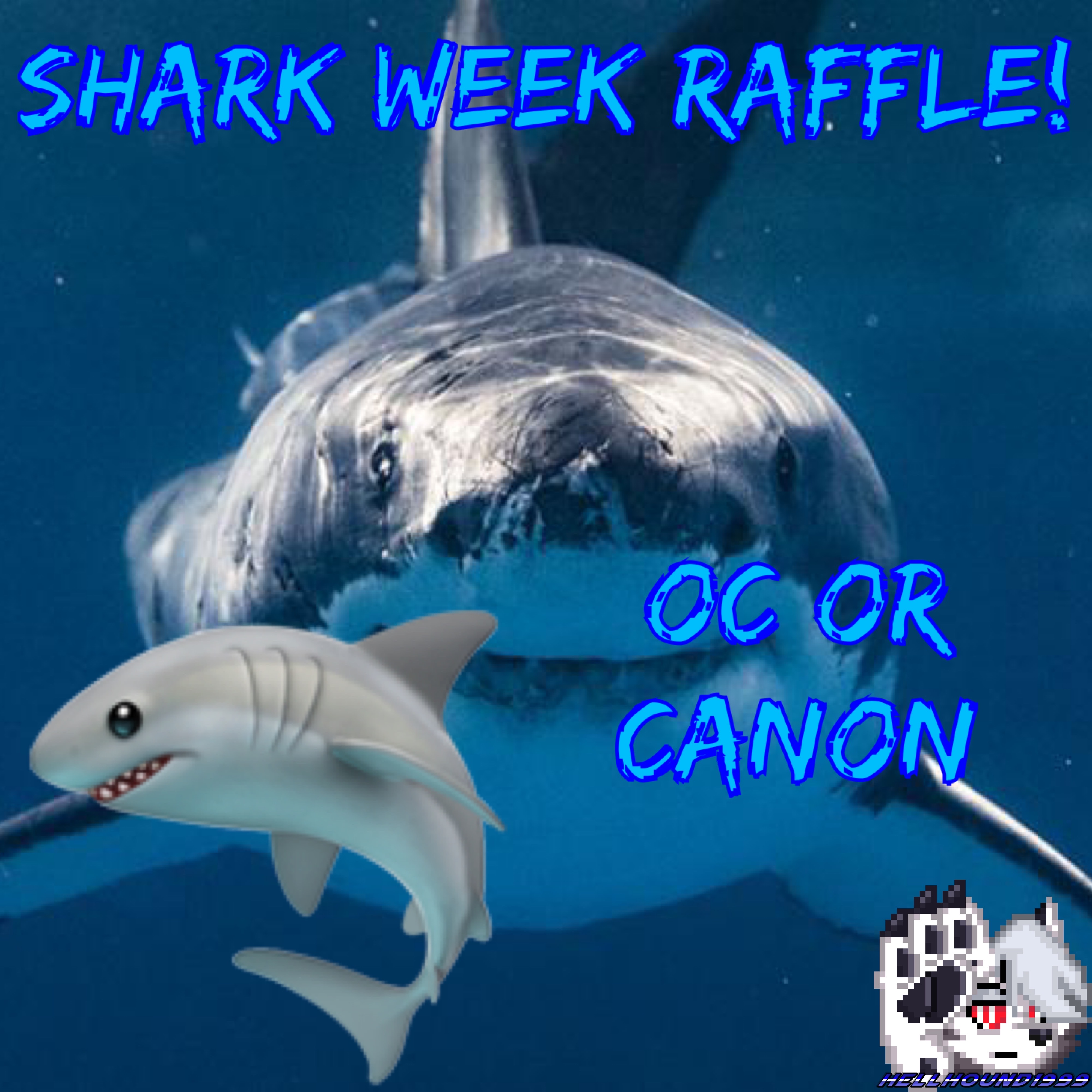 Shark Week Raffle by Hellhound8161999 on DeviantArt