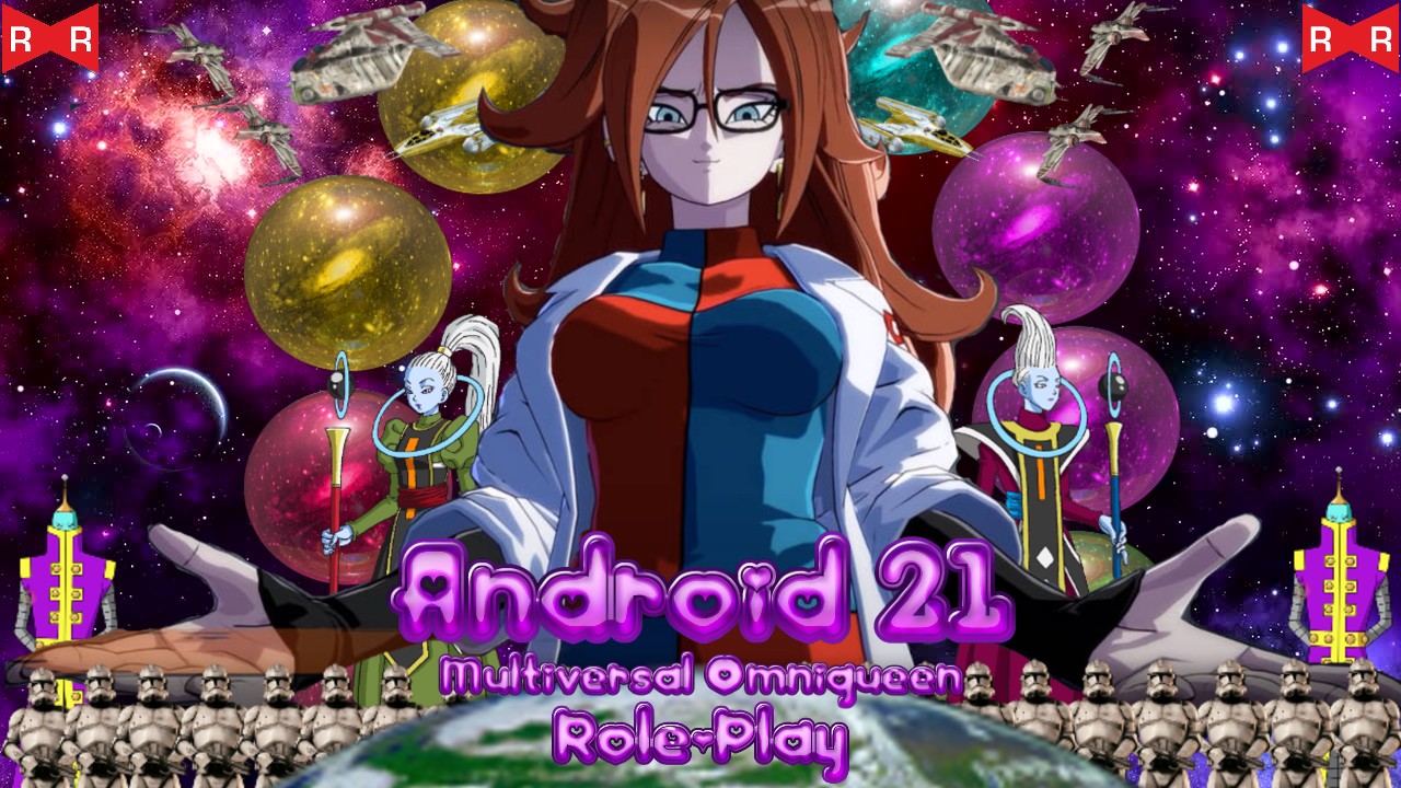 (CLOSED) Android 21 Multiversal Omniqueen RP