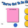 You've Got To Be Kidding (blank template)