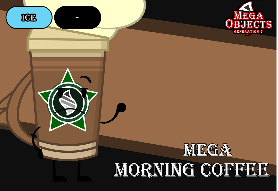 Mega Objects G7 #5 Mega Morning Coffee by Bucketverse on DeviantArt