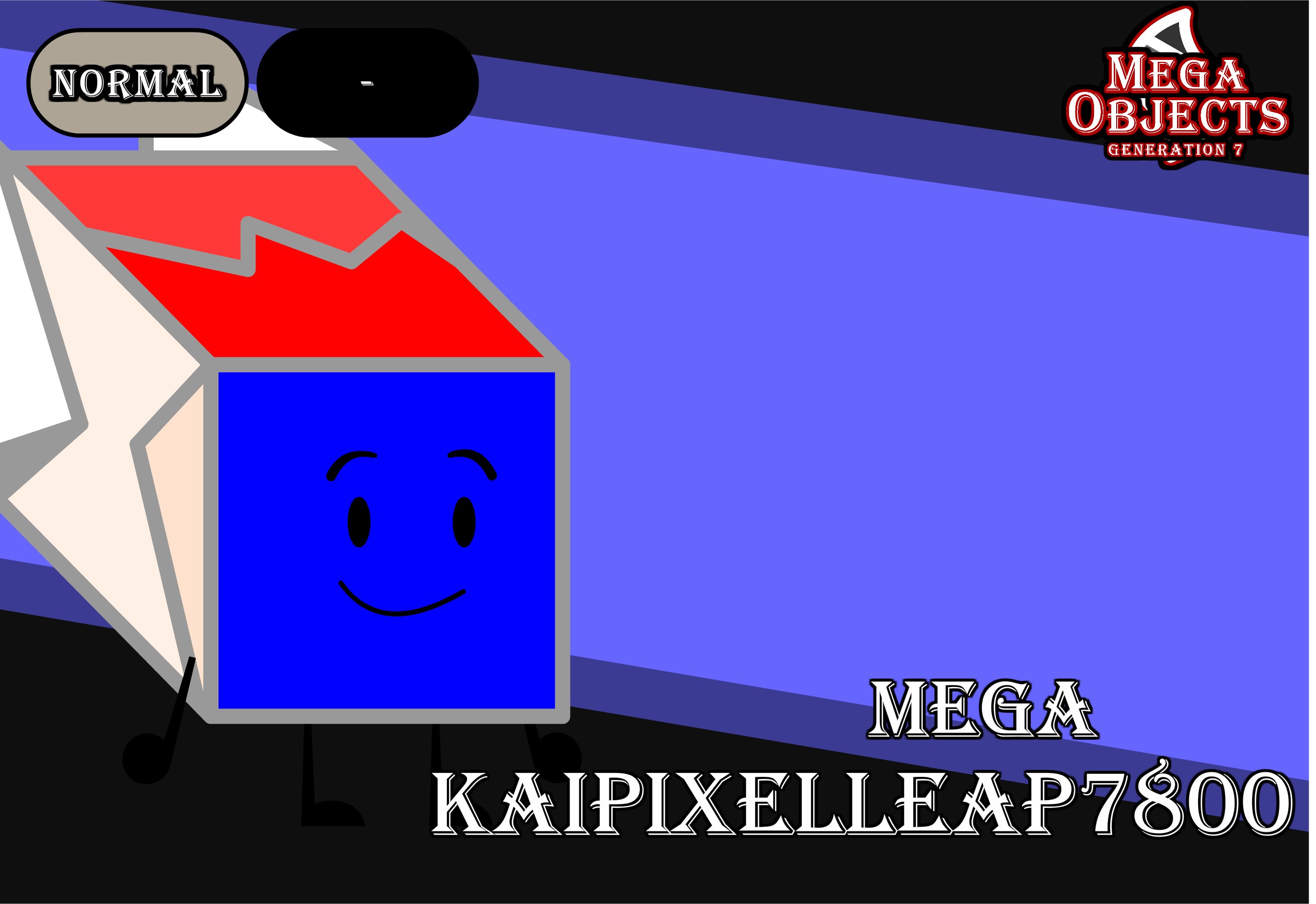 Mega Objects G7 #25: Mega KaiPixelleap7800 by Bucketverse on DeviantArt