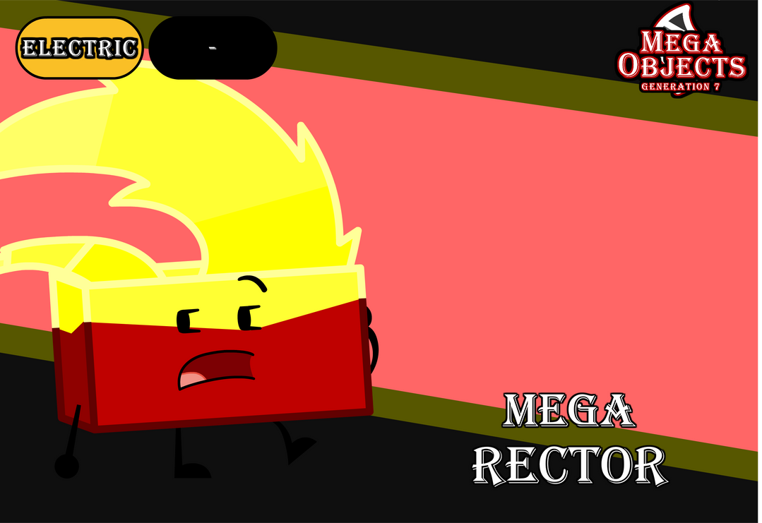Mega Objects G7 #69: Mega Rector by Bucketverse on DeviantArt