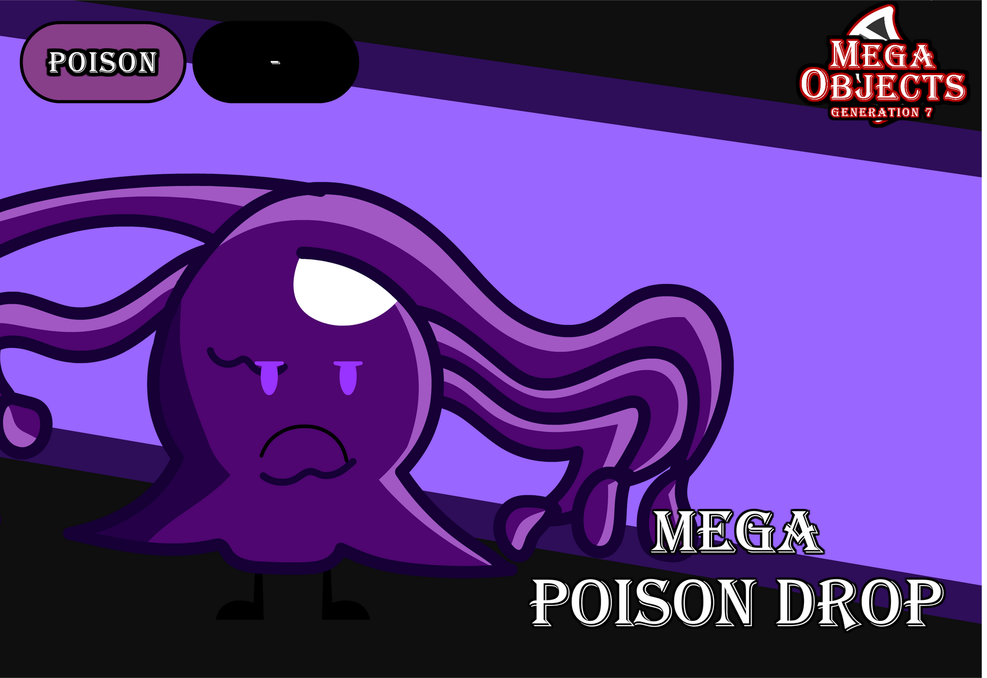 Mega Objects G7 #76: Mega Poison Drop by Bucketverse on DeviantArt